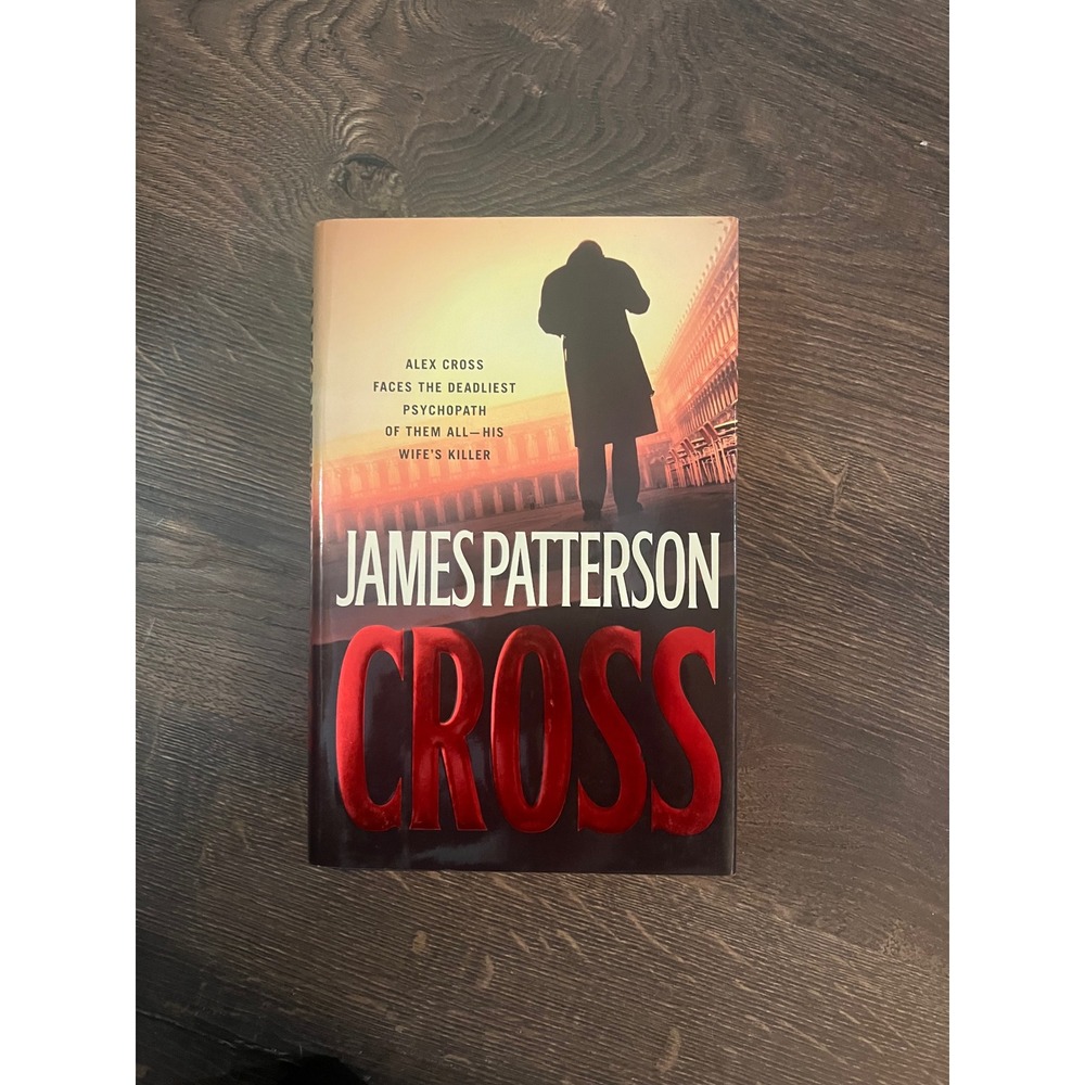 Cross James Patterson 1st Edition Hardcover 2006 Alex Cross Series Fiction Book